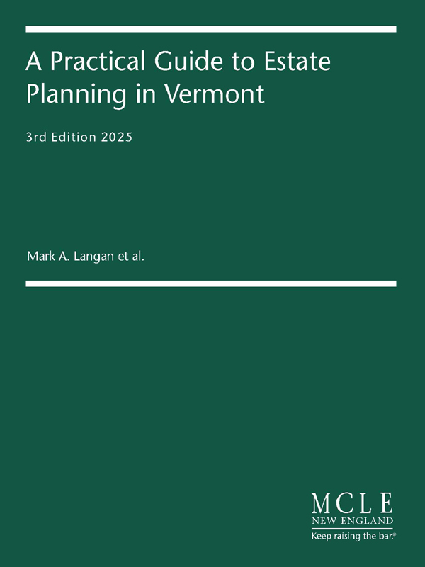 A Practical Guide to Estate Planning in Vermont book cover
