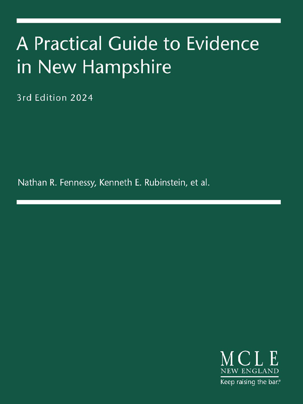 A Practical Guide to Evidence in New Hampshire