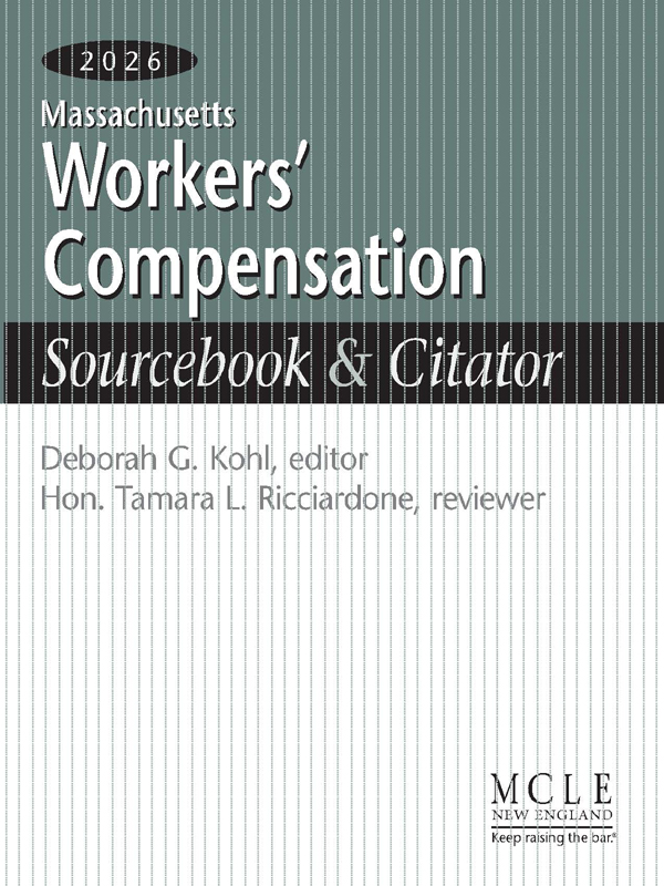 Massachusetts Workers' Compensation Sourcebook & Citator book cover