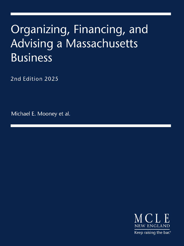 Organizing, Financing, and Advising a Massachusetts Business book cover
