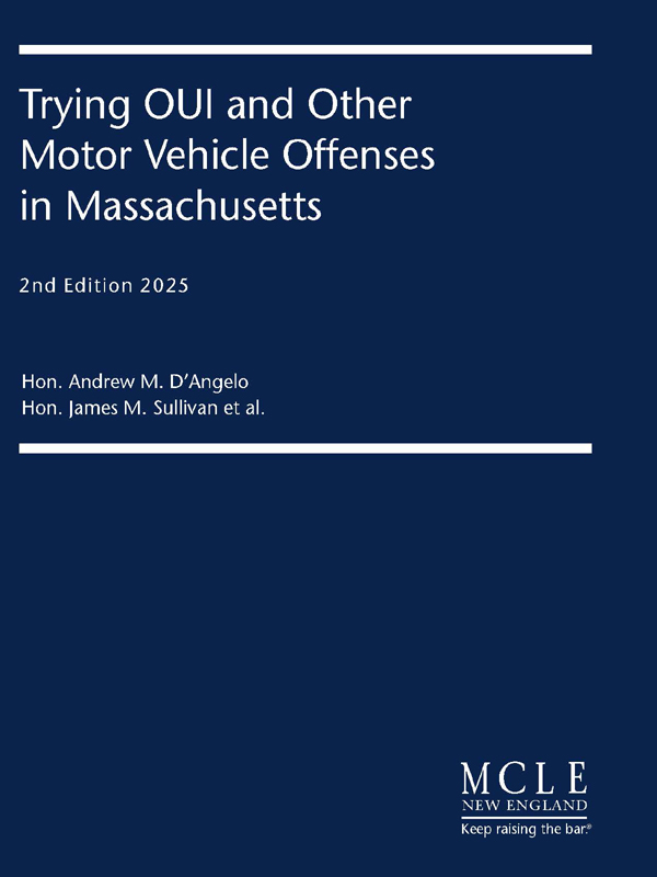Trying OUI and Other Motor Vehicle Offenses in Massachusetts