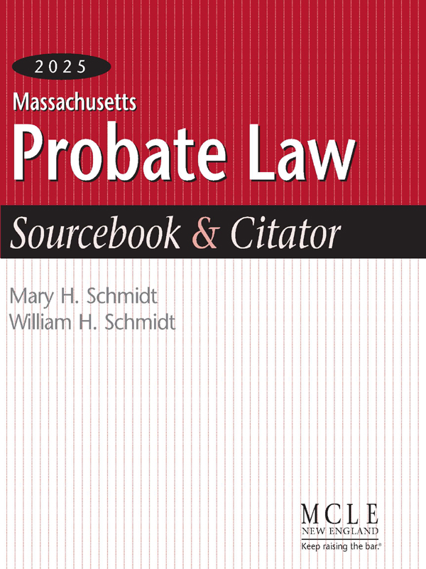 Massachusetts Probate Law Sourcebook & Citator book cover