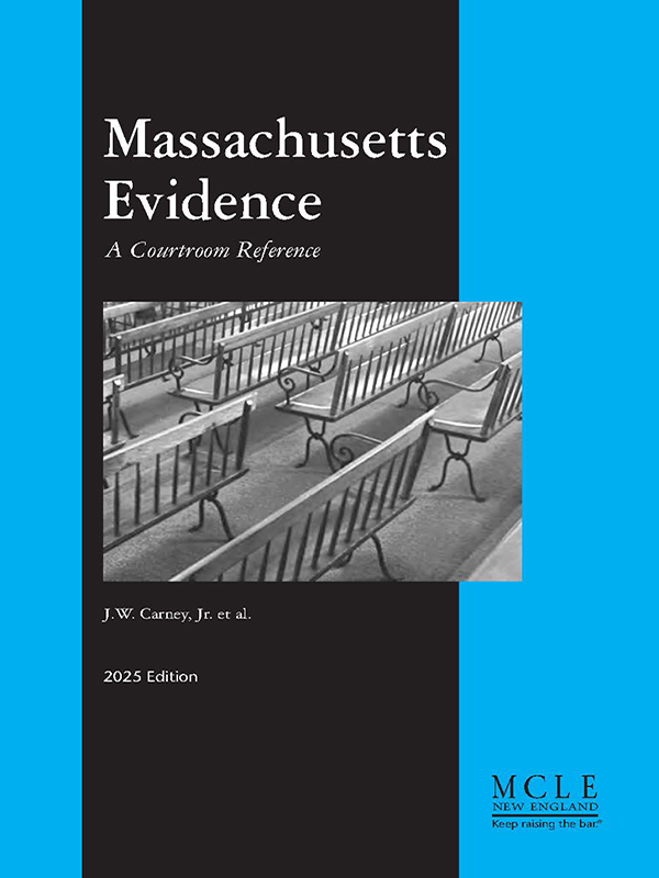 Massachusetts Evidence: A Courtroom Reference