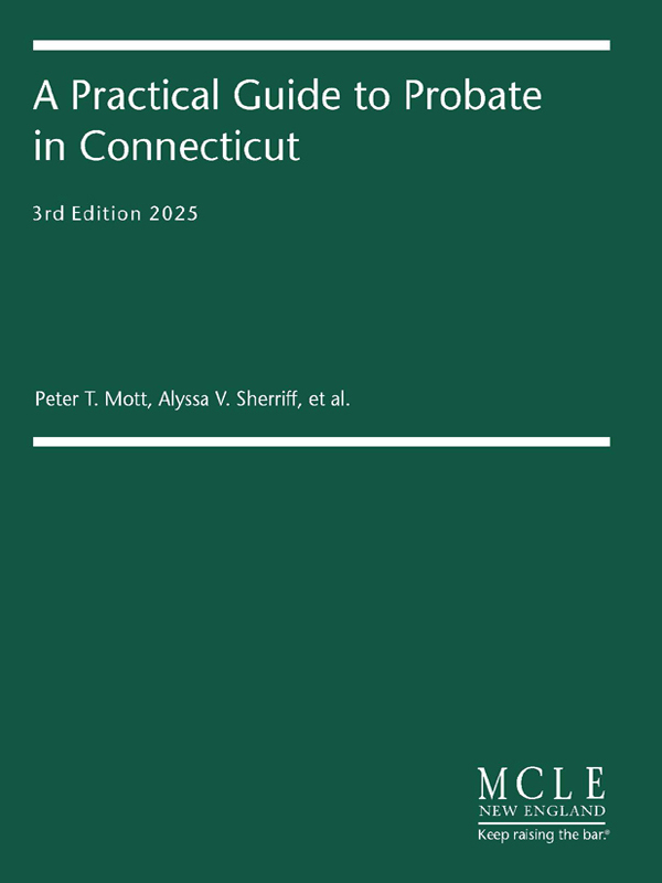 A Practical Guide to Probate in Connecticut