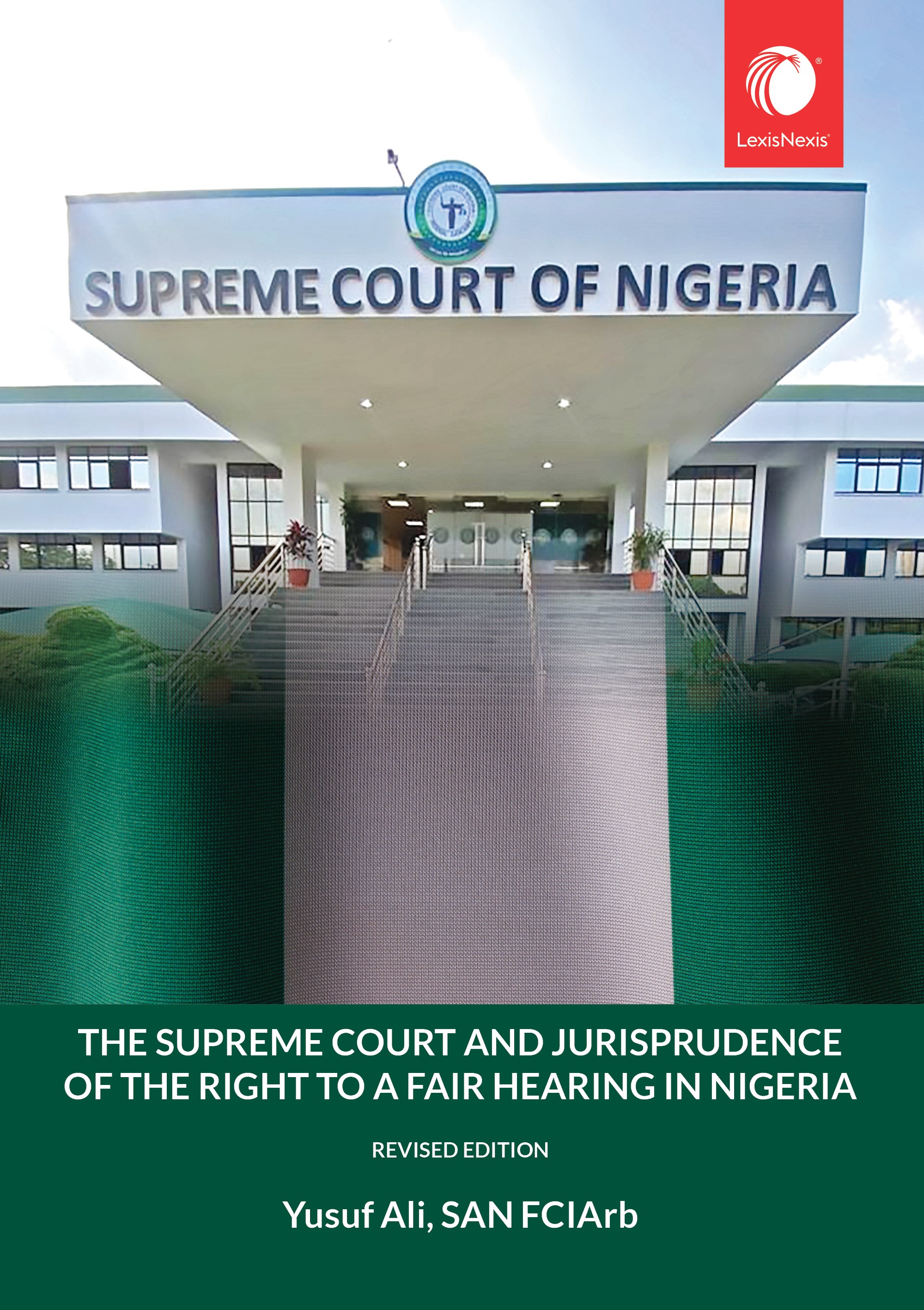 The Supreme Court and Jurisprudence of the right to a Fair Hearing in Nigeria