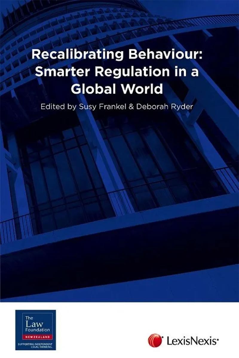 Recalibrating Behaviour: Smarter Regulation in a Global World  