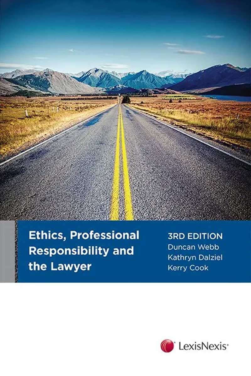 Ethics, Professional Responsibility and the Lawyer, 3rd edition book cover