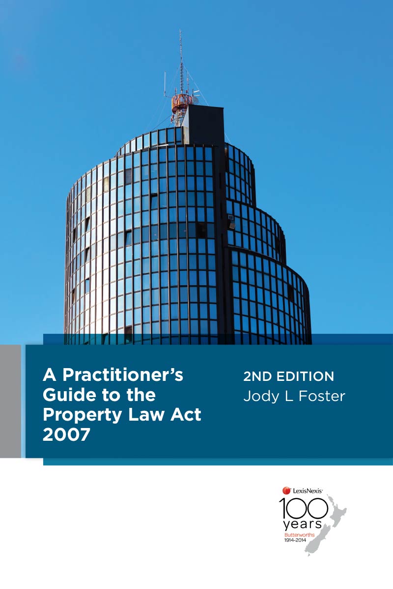 A Practitioner’s Guide to the Property Law Act 2007, 2nd edition   
