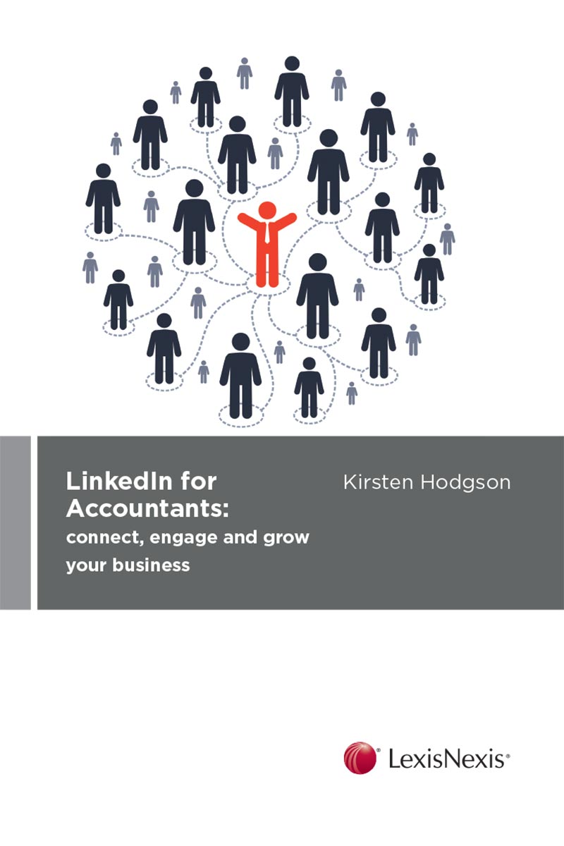 LinkedIn for Accountants: Connect, engage and grow your business  
