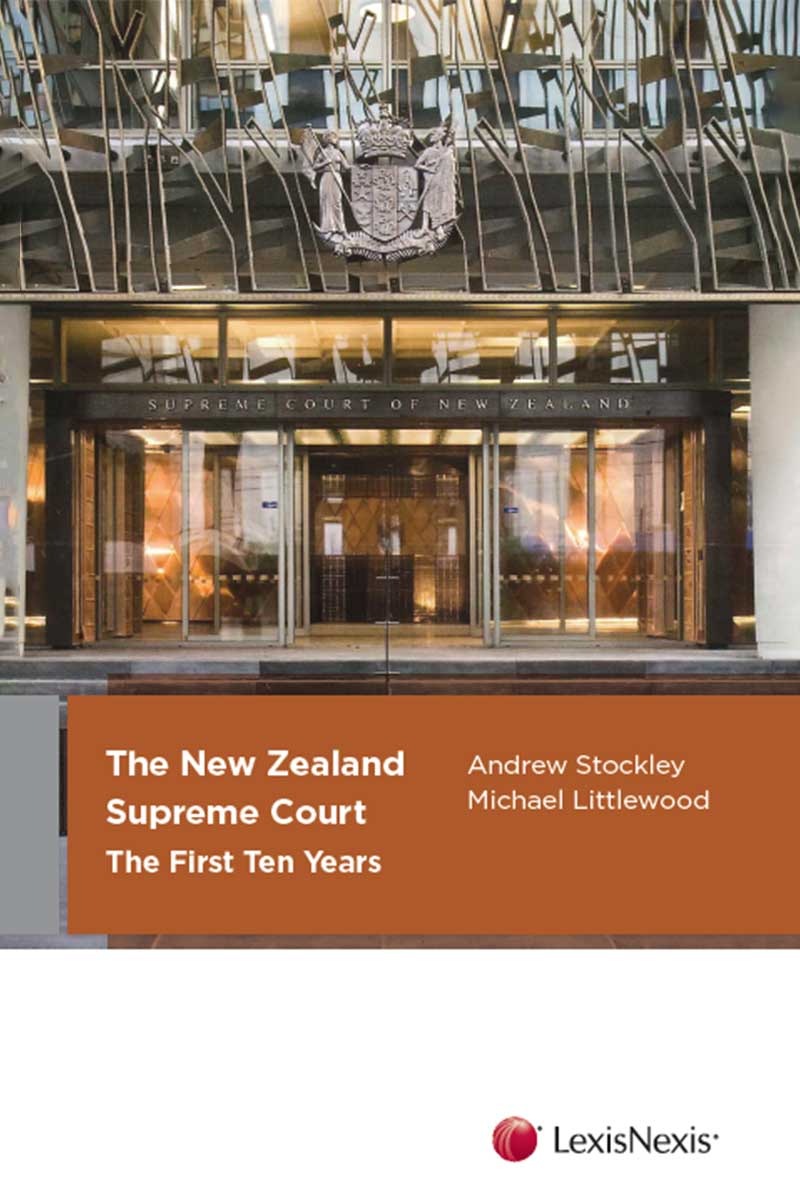 The New Zealand Supreme Court: The First Ten Years  