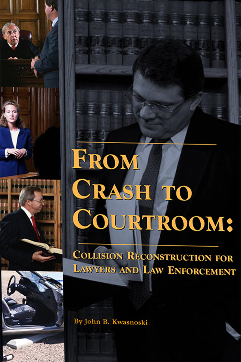 From Crash to Courtroom: Collision Reconstruction for Lawyers and Law Enforcement