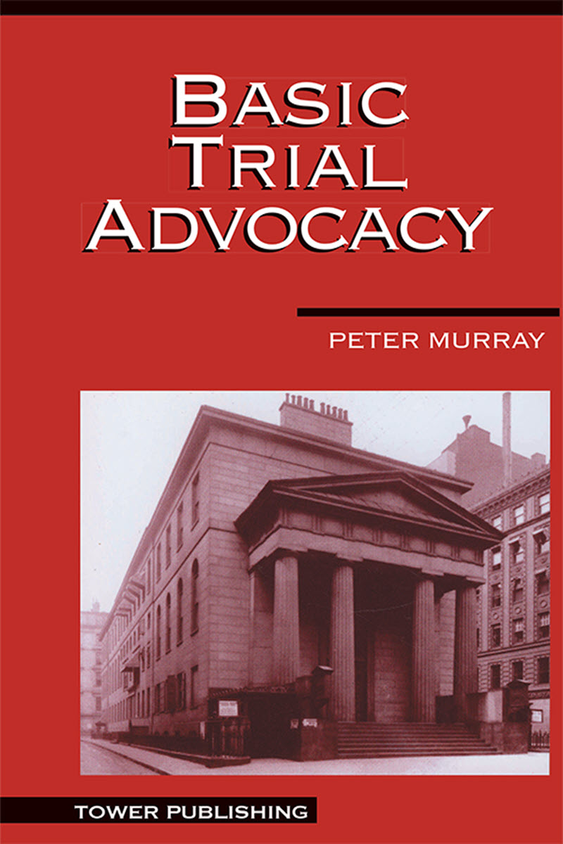 Basic Trial Advocacy