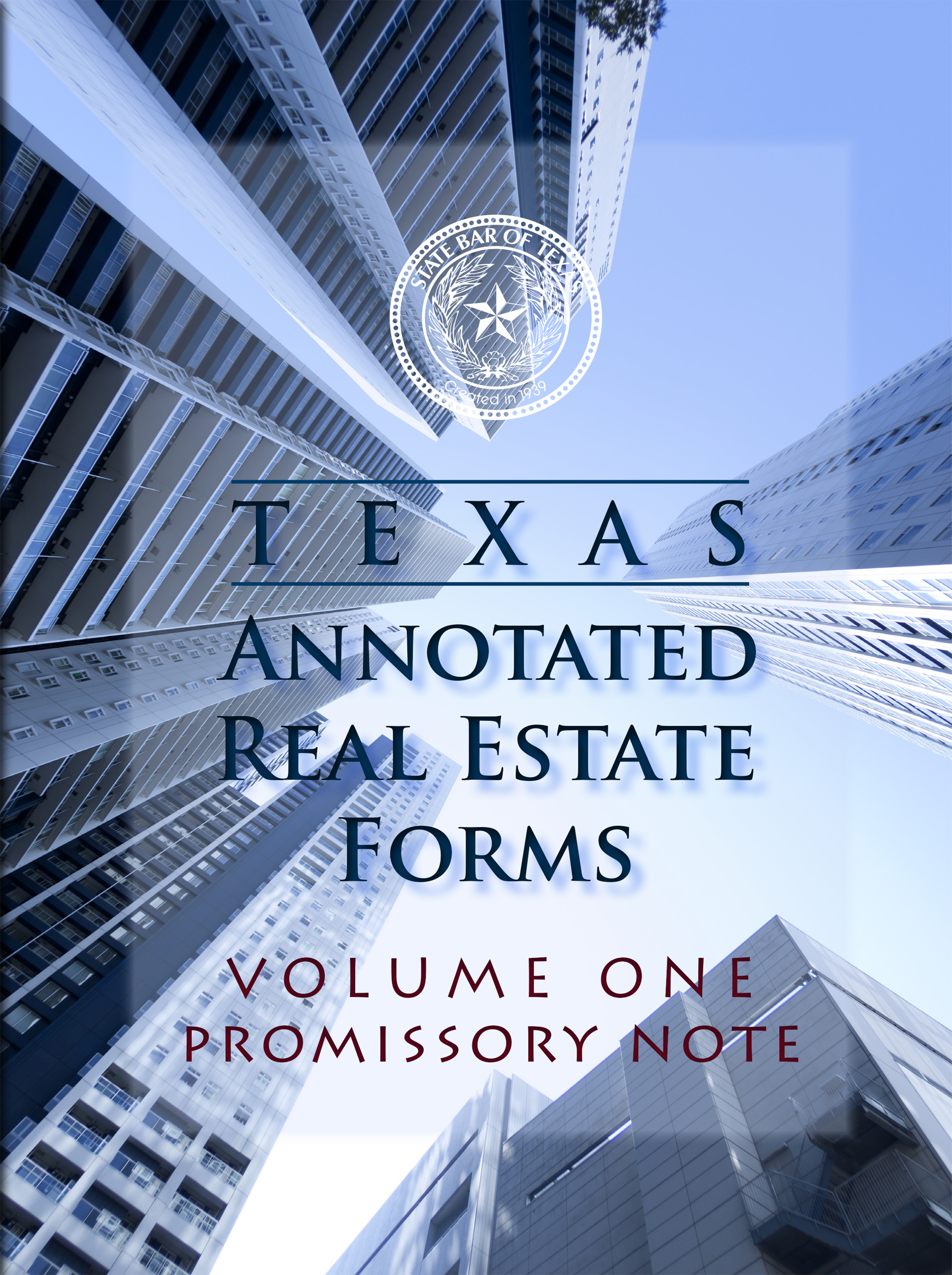 Texas Annotated Real Estate Forms, Vol 1: Promissory Note