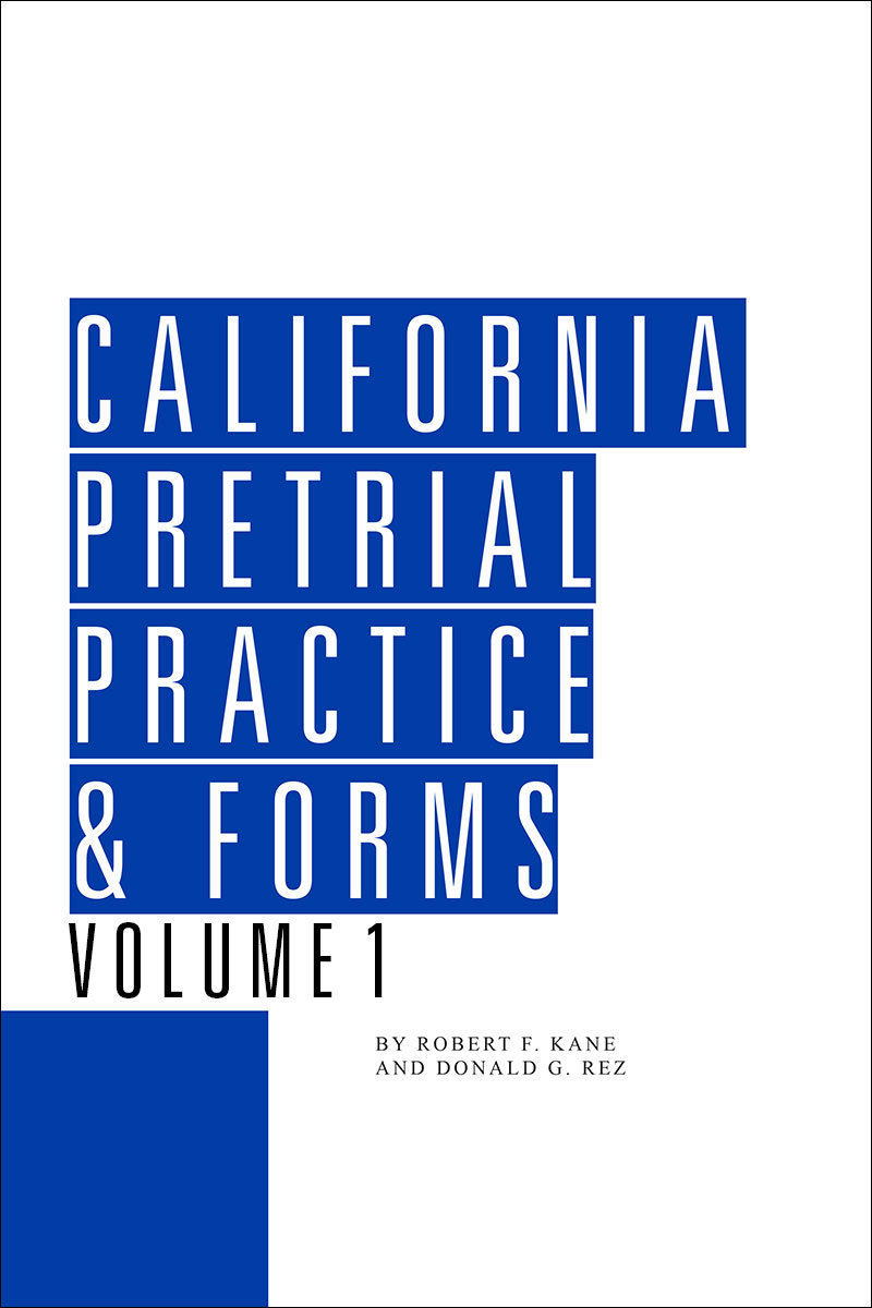 California Pretrial Practice & Forms