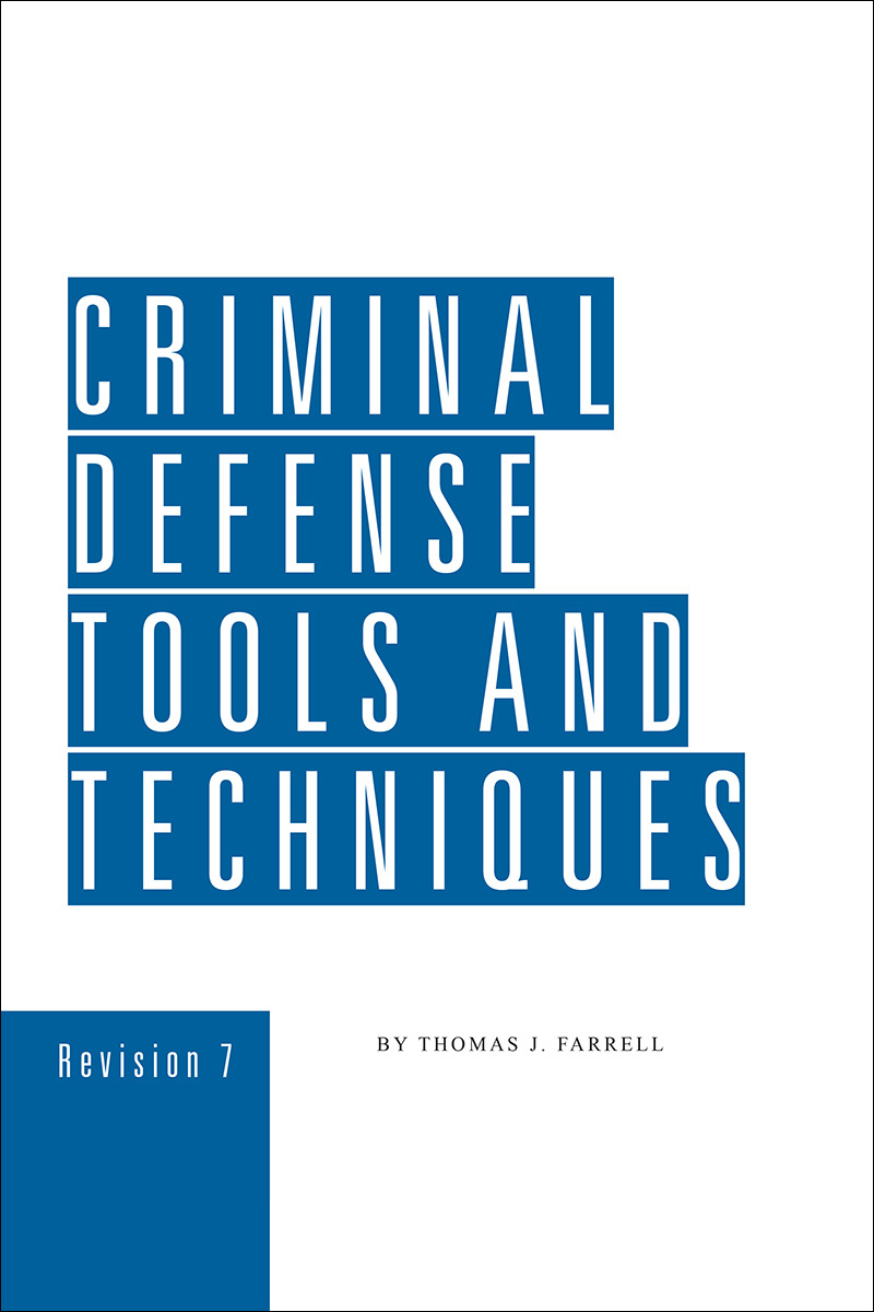 Criminal Defense Tools and Techniques