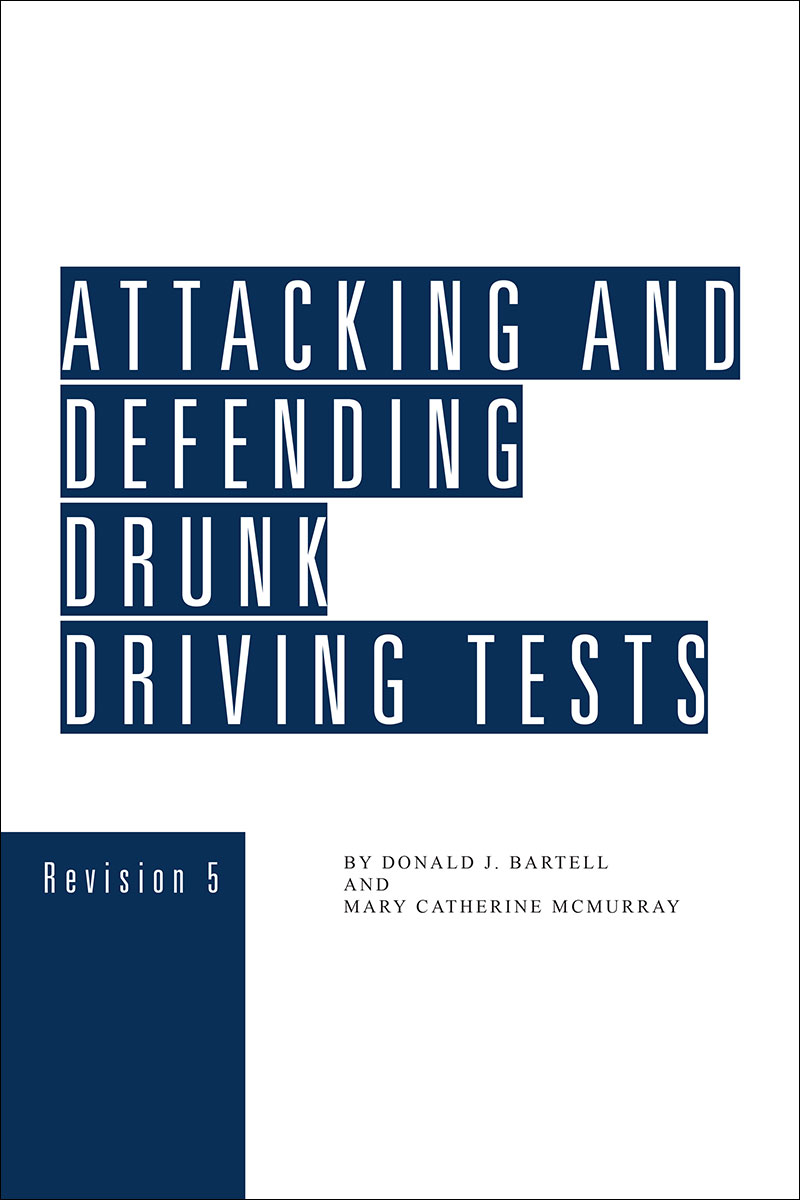 Attacking and Defending Drunk Driving Tests