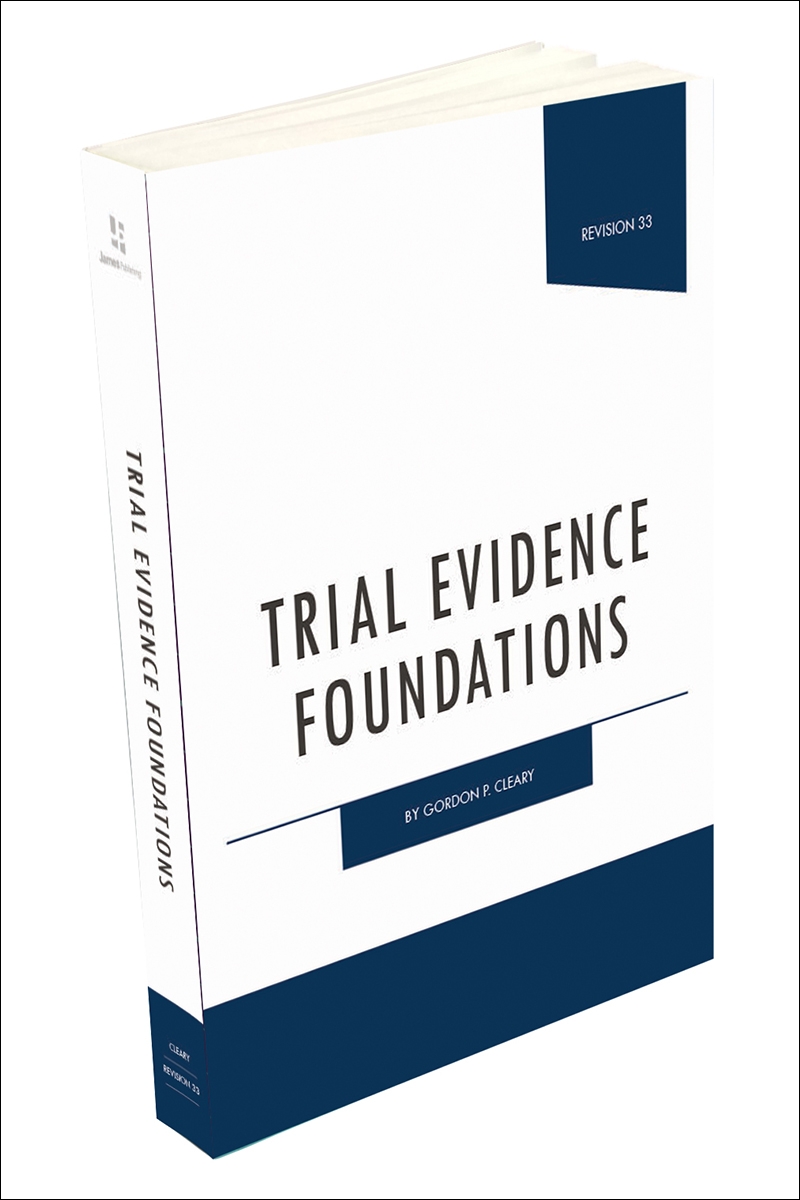Trial Evidence Foundations