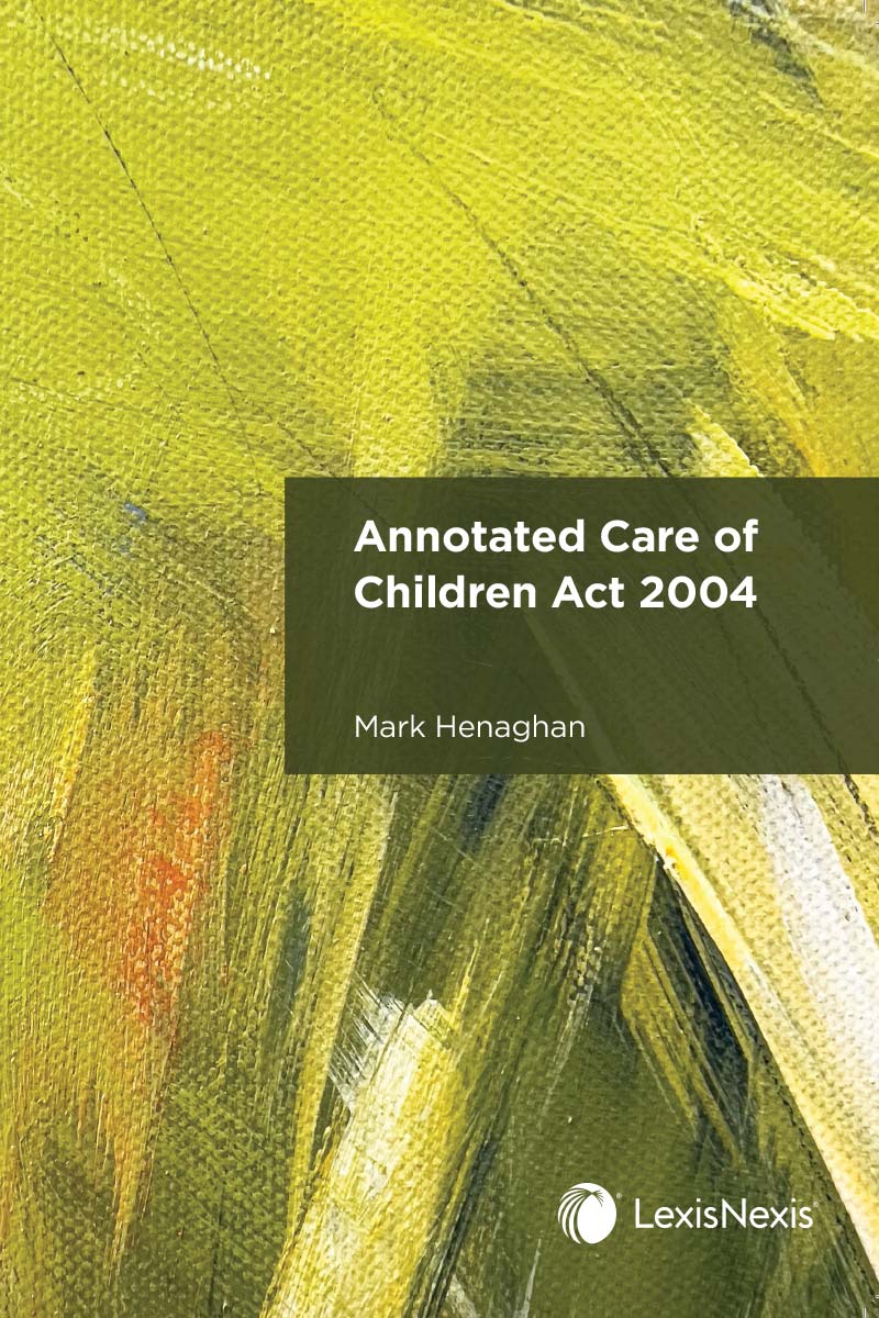 Annotated Care of Children Act 2004