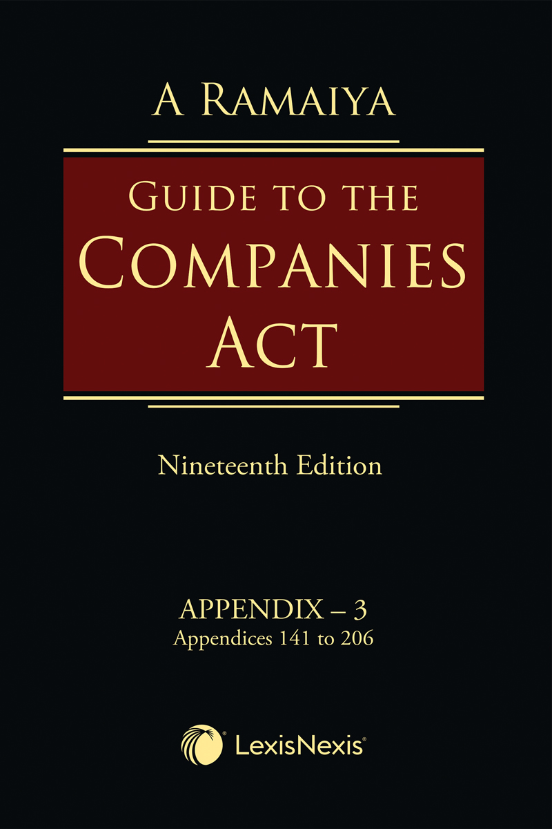 Guide to the Companies Act, 2013: Box 2 containing Set of Appendix - 3, 4, 5 & 6 + 1 Consolidated Table of Cases & Subject Index and Additional 