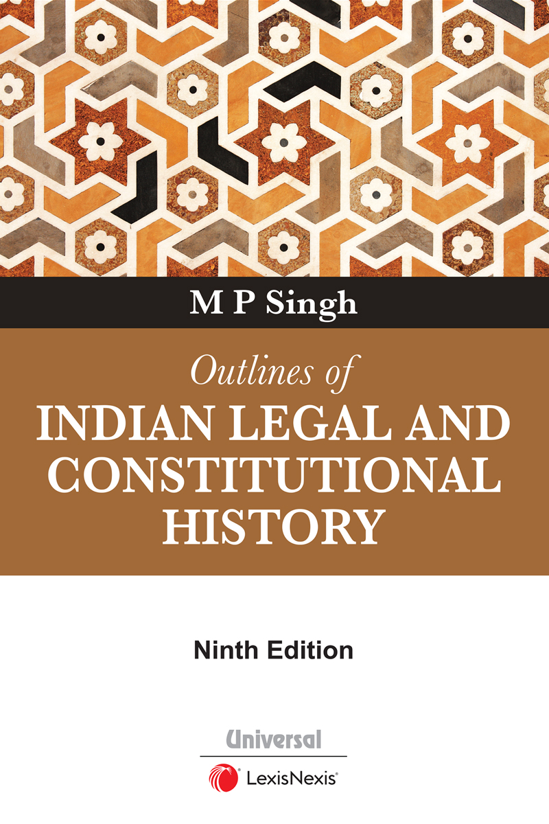 Outlines of Indian Legal and Constitutional History
