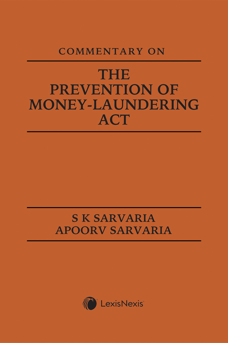 Commentary on The Prevention of Money - Laundering Act