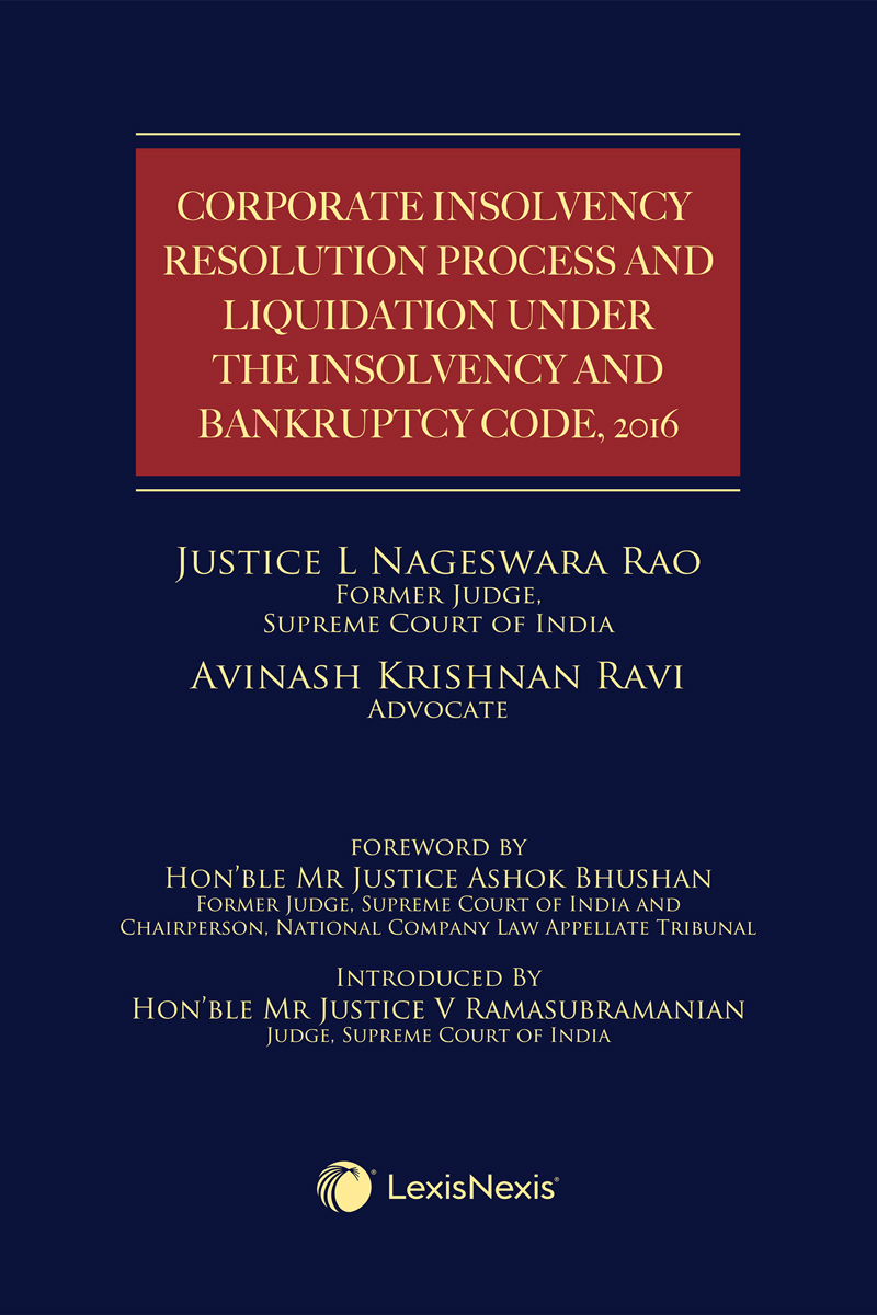 Corporate Insolvency Resolution Process and Liquidation under the Insolvency and Bankruptcy Code, 2016