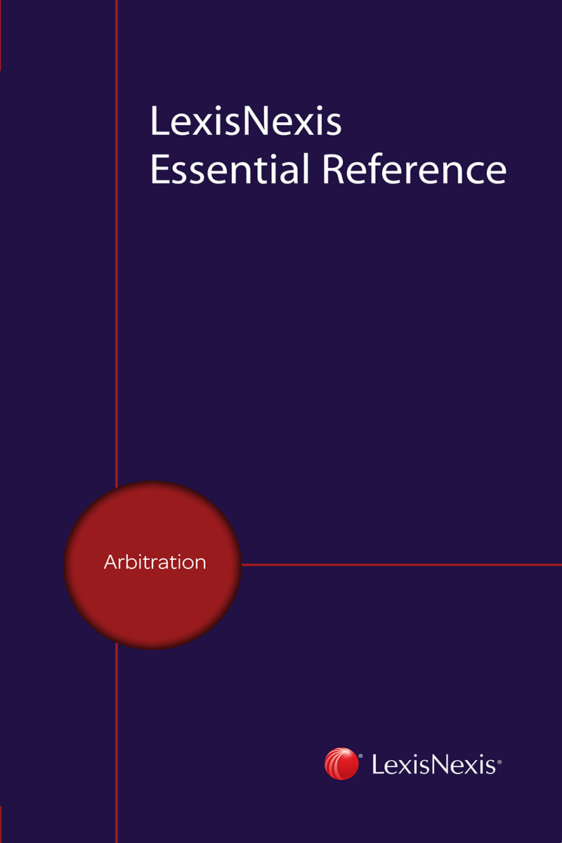 LexisNexis Essential Reference - Arbitration (eBook)
