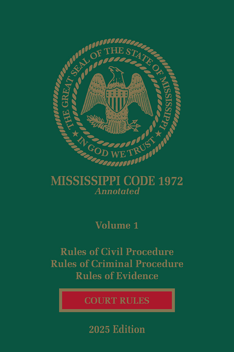 Mississippi Court Rules Annotated book cover