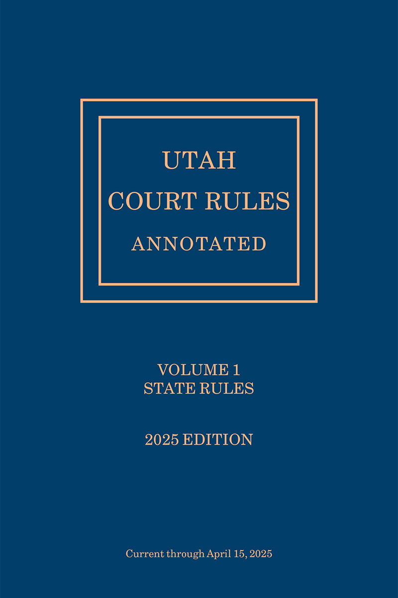 Utah Court Rules Annotated book cover