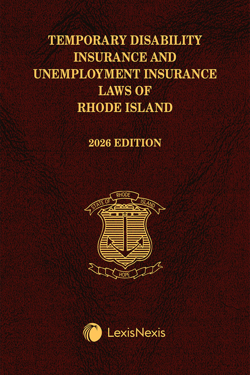 Temporary Disability Insurance and Unemployment Insurance Laws of Rhode Island