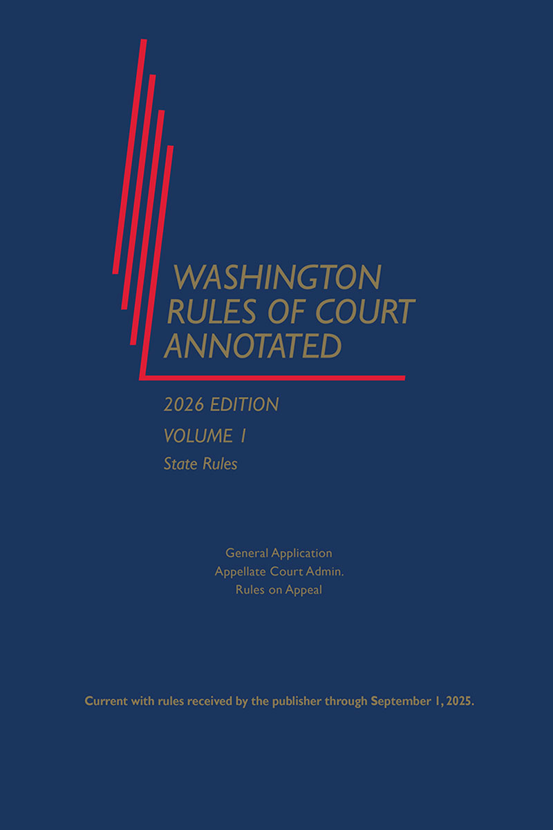 Washington Rules of Court Annotated (State Rules) book cover