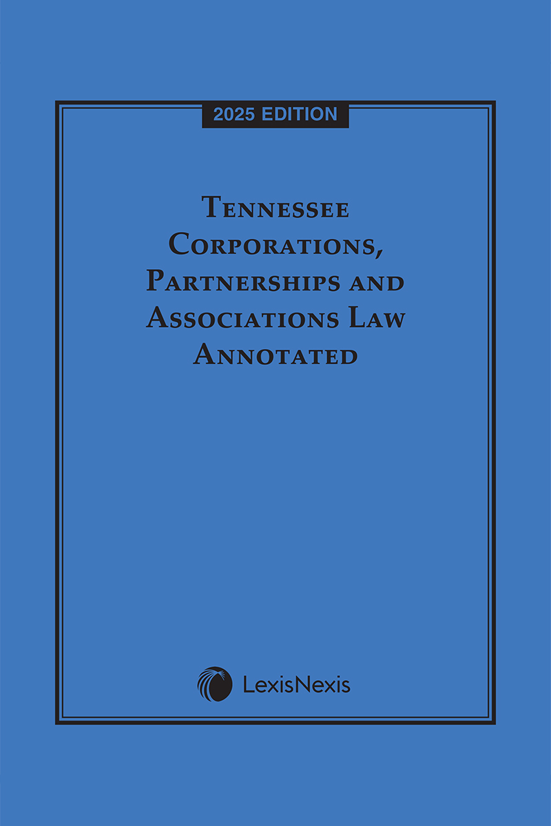 Tennessee Corporations, Partnerships and Associations Law Annotated book cover
