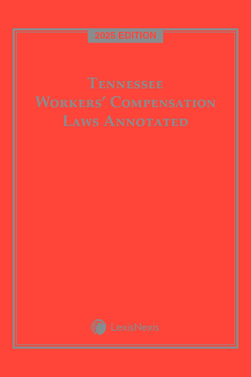 Tennessee Workers' Compensation Laws Annotated book cover