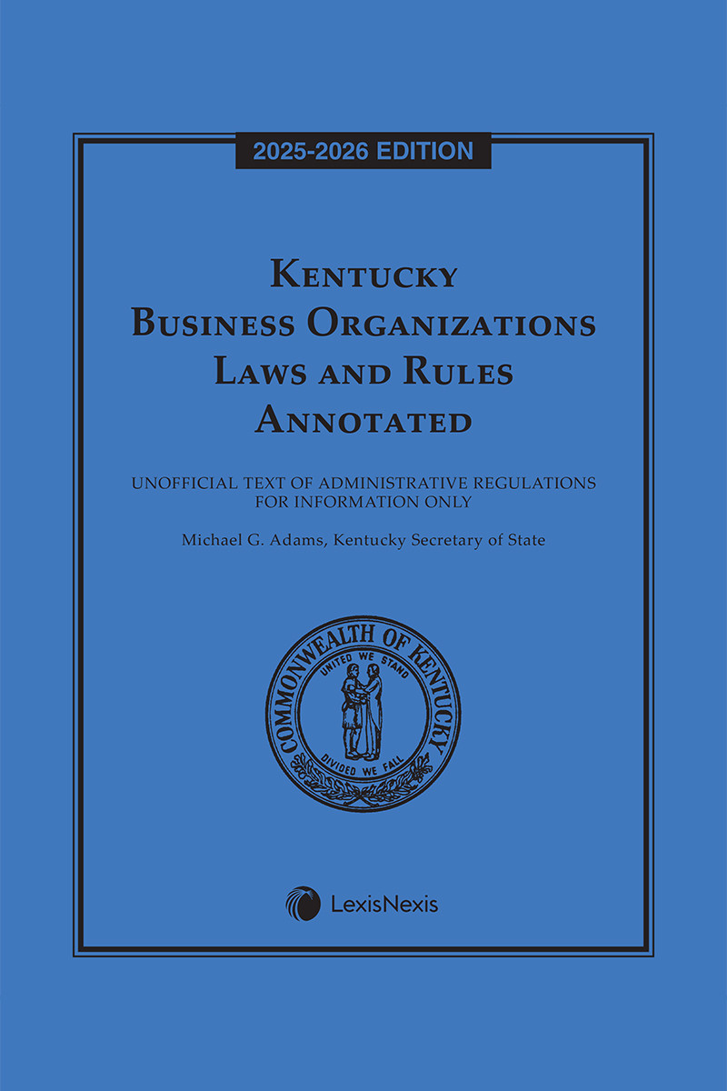 Kentucky Business Organizations Laws and Rules Annotated