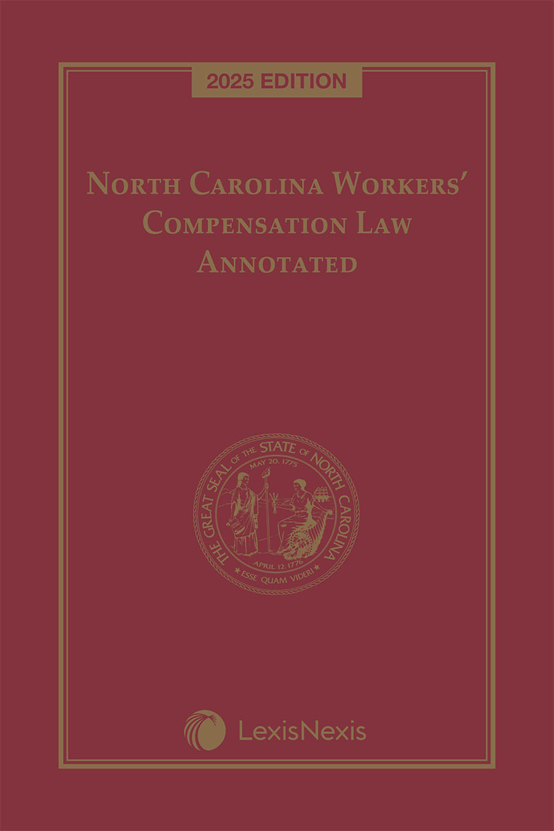 North Carolina Workers' Compensation Law Annotated book cover
