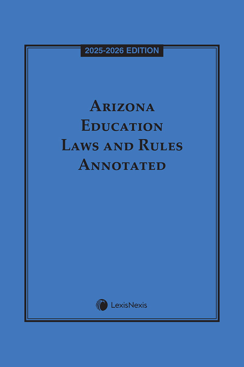 Arizona Education Laws and Rules Annotated book cover