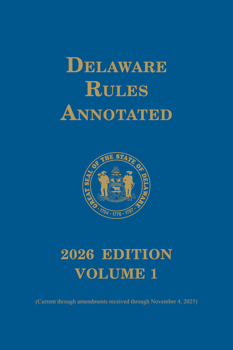 Delaware Court Rules Annotated book cover