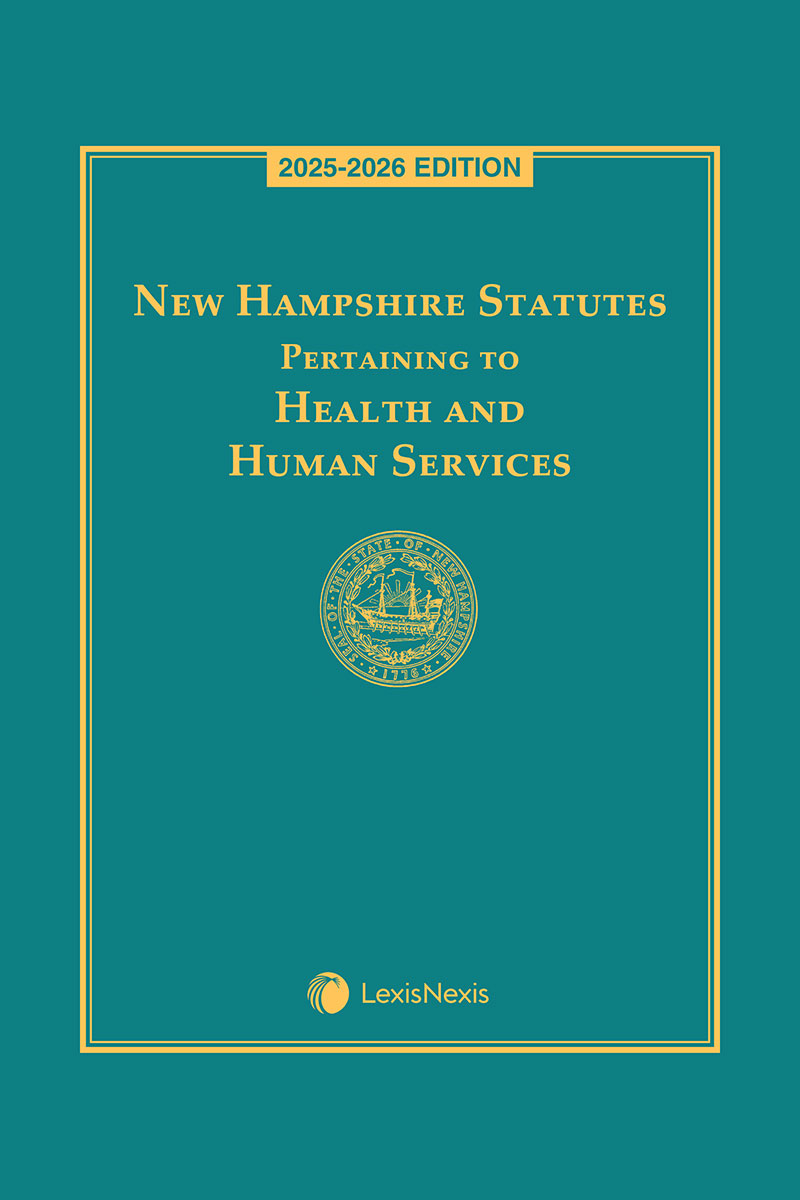 New Hampshire Statutes Pertaining to Health and Human Services book cover