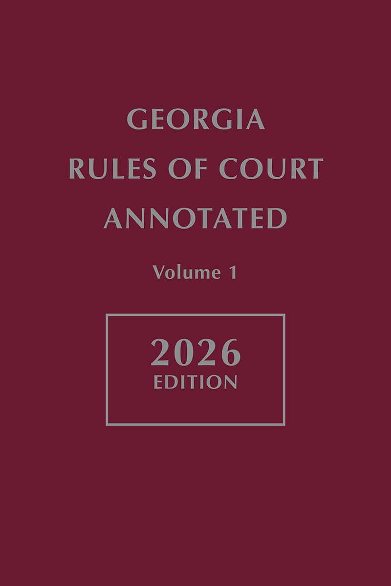 Georgia Rules of Court Annotated book cover