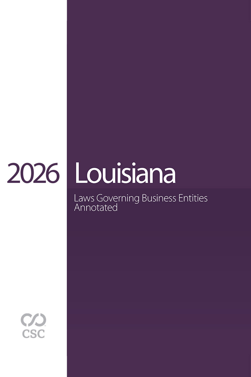 CSC Louisiana Laws Governing Business Entities Annotated book cover