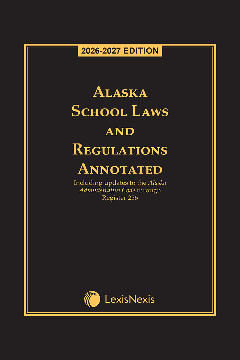 Alaska School Laws and Regulations Annotated