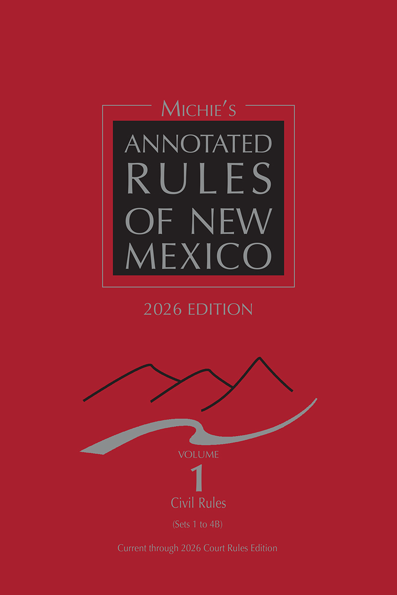 Michie's Annotated Rules of New Mexico book cover