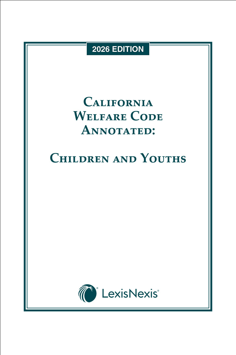 California Welfare Code Annotated: Children and Youths