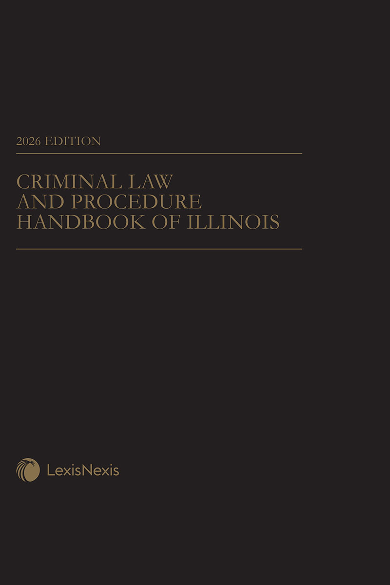 Criminal Law and Procedure Handbook of Illinois book cover