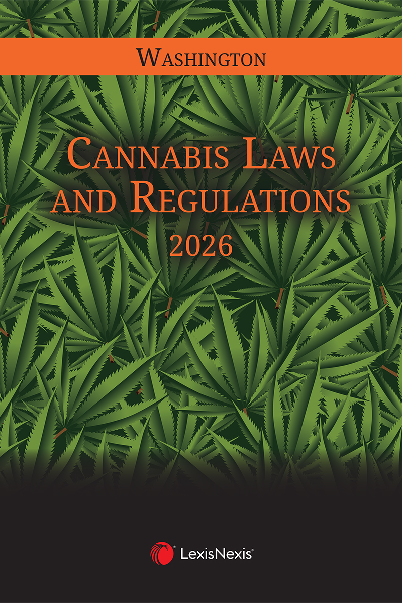 Washington Cannabis Laws and Regulations book cover
