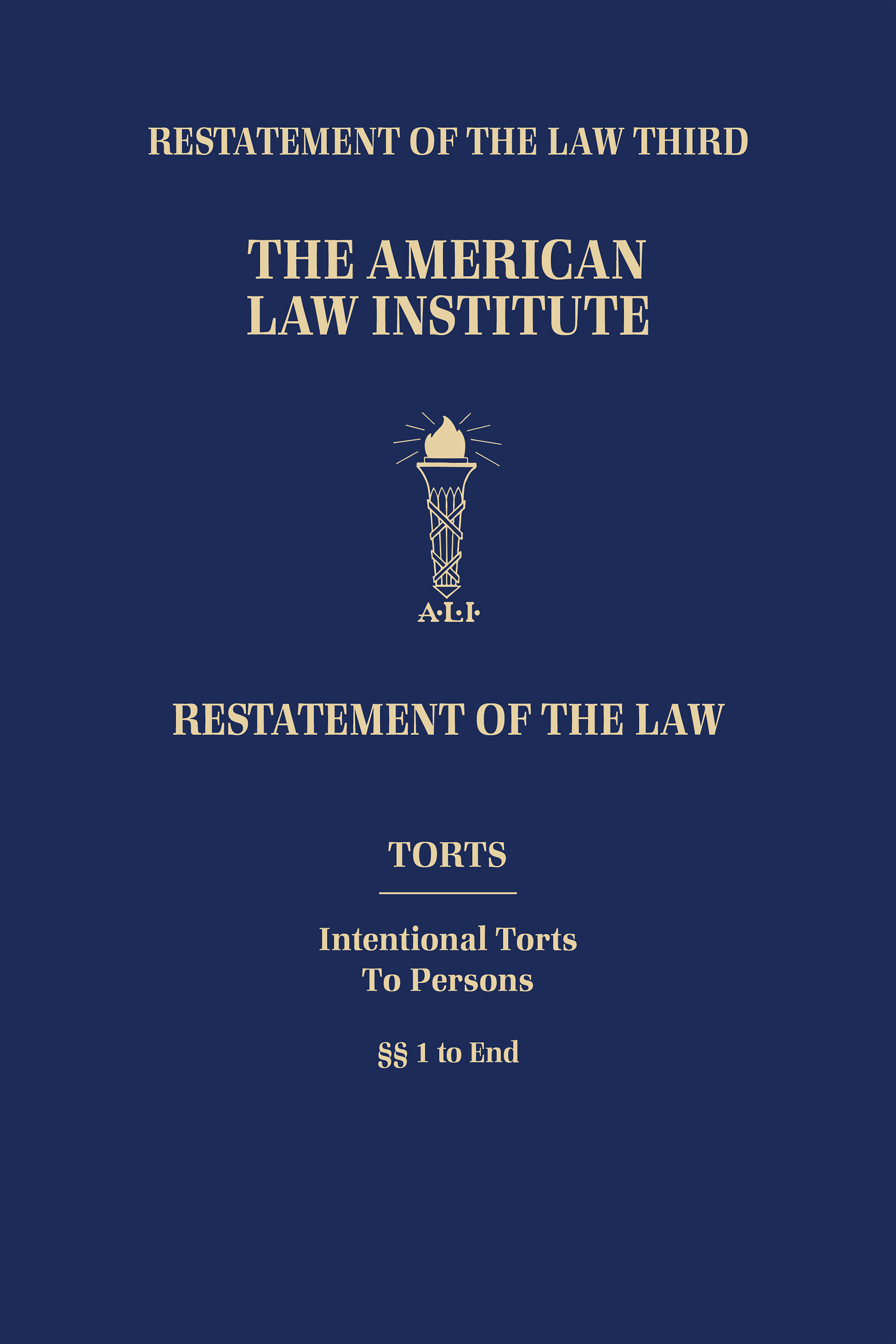 Restatement of the Law Third, Torts: Intentional Torts to Persons book cover
 