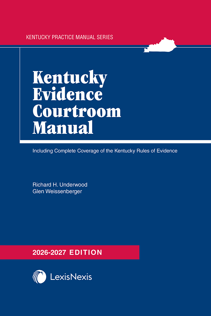 Kentucky Evidence Courtroom Manual book cover