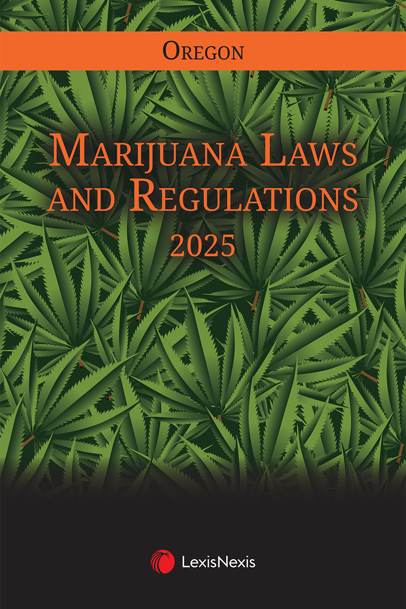 Oregon Marijuana Laws and Regulations book cover