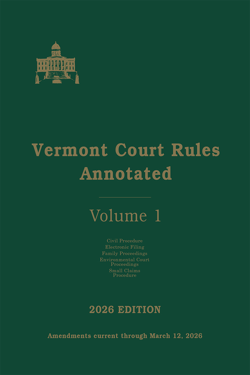 Vermont Court Rules Annotated book cover
