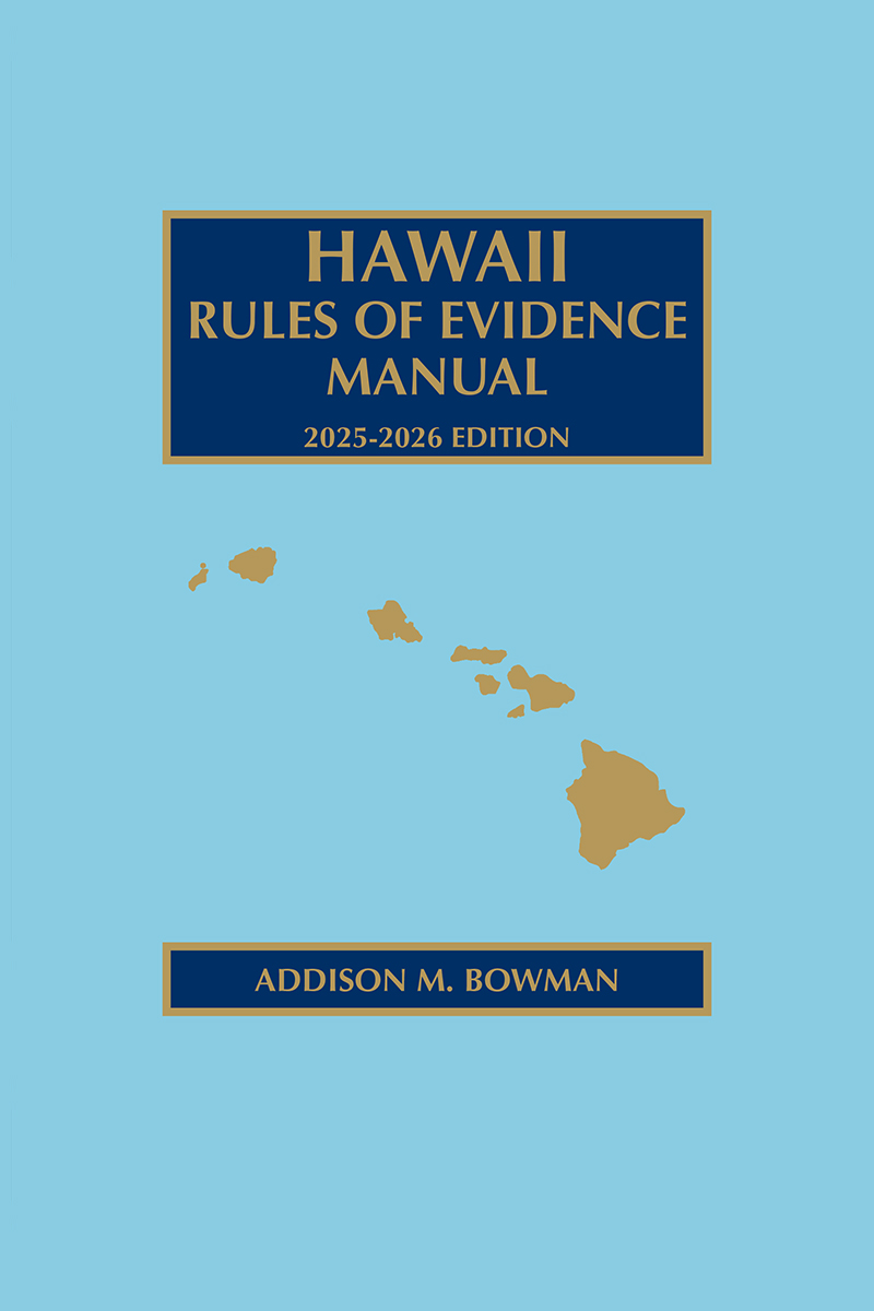 Hawaii Rules of Evidence Manual Book Cover